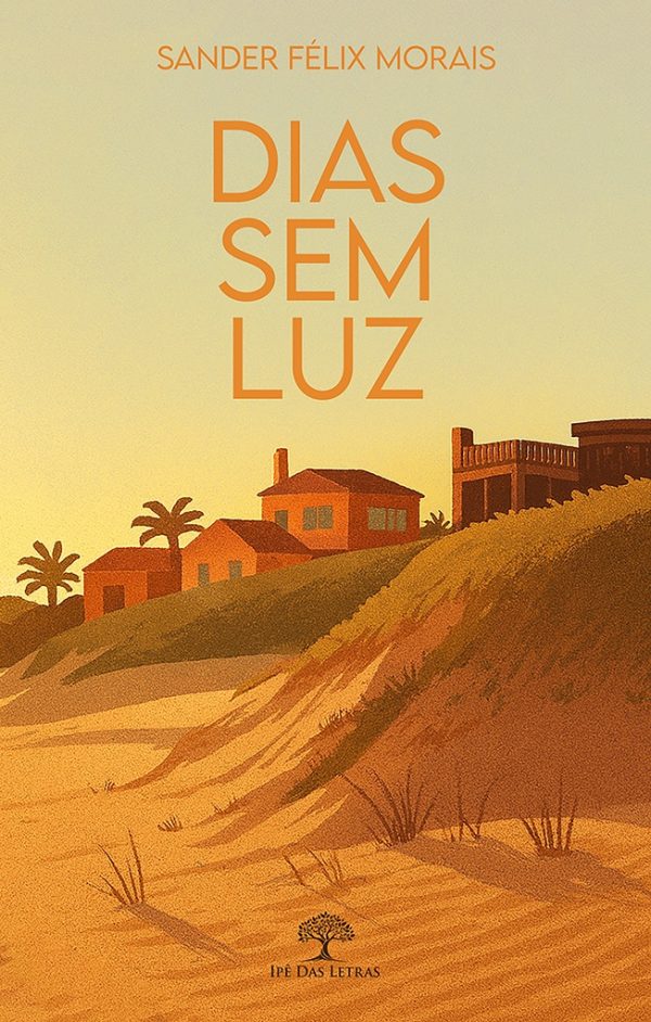 Dias sem luz