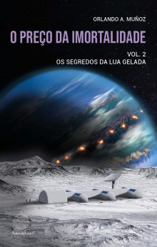 O Preço da Imortalidade vol. 2 - Os Segredos da Lua Gelada