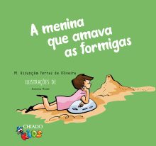 A menina que amava as formigas