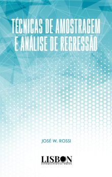 Técnicas de Amostragem e Análise de Regressão