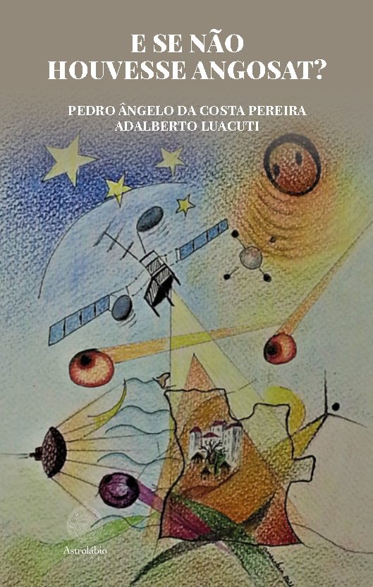 E se não Houvesse Angosat?