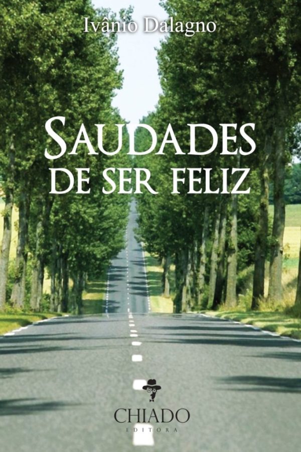 Saudades de Ser Feliz