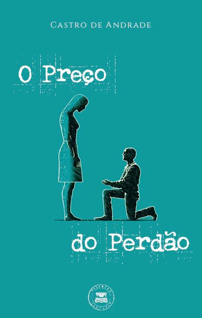 O Preço do Perdão