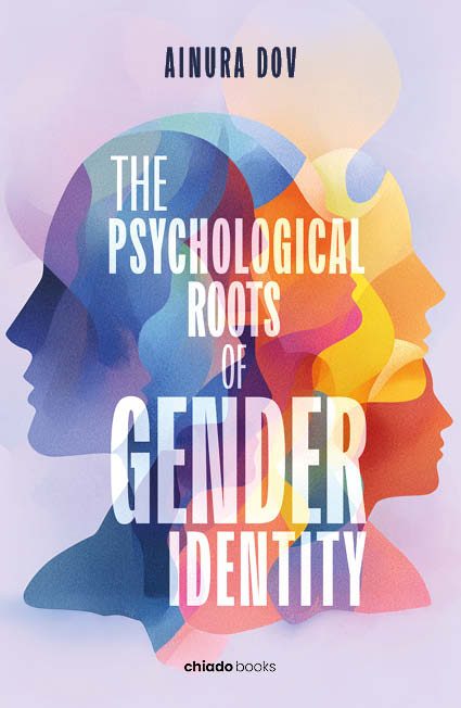 The Psychological Roots of Gender Identity