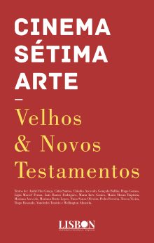 Cinema Sétima Arte - Velhos & Novos Testamentos