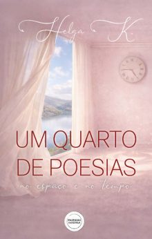 Um quarto de poesias - no espaço e no tempo