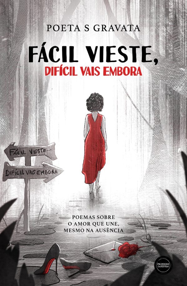 Fácil vieste, difícil vais embora