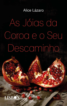 As Jóias da Coroa e o Seu Descaminho