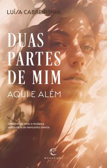 Duas partes de mim - Aqui e Além