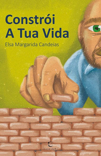 Constrói A Tua Vida