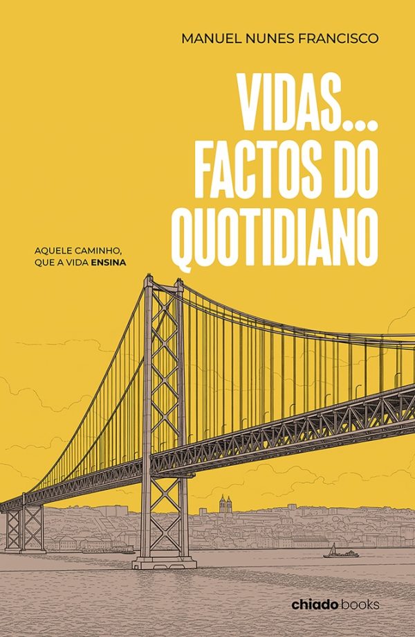 Vidas... Factos do quotidiano