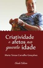 Criatividade e Afetos na Quarta Idade