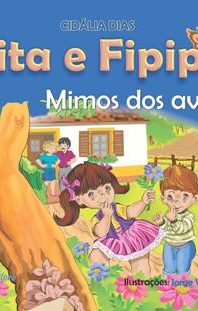 Rita e Fipipa - Mimos dos Avós
