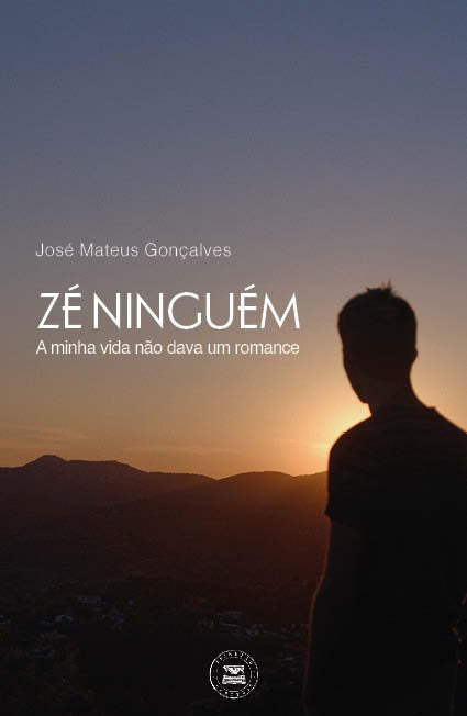 ZÉ NINGUÉM - A minha vida não dava um romance