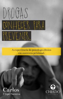 Drogas: Conhecer Para Prevenir