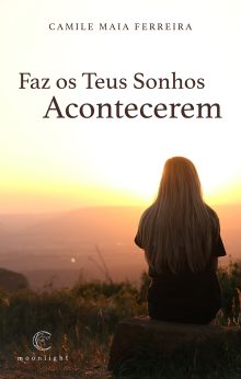 Faz os Teus Sonhos Acontecerem