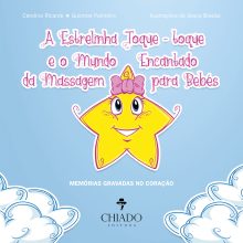 A Estrelinha Toque-Toque e o Mundo Encantado da Massagem para Bebés