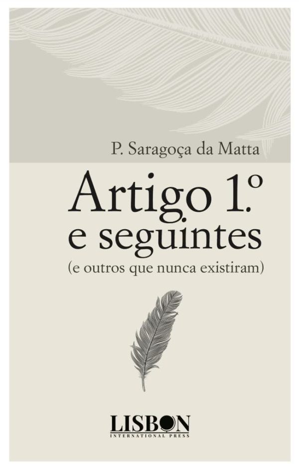 Artigo 1º e seguintes (…e outros que nunca existiram)