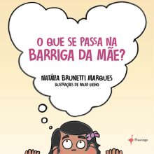 O que se passa na barriga da mãe?