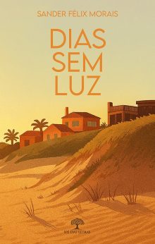Dias sem luz