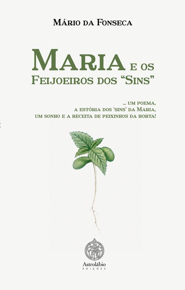 Maria e os Feijoeiros dos ''Sins''