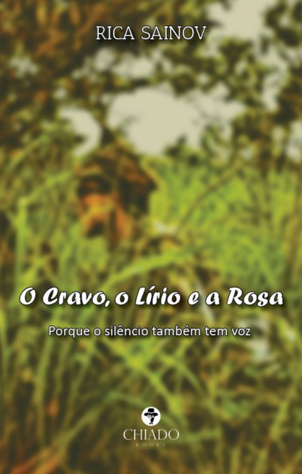 O Cravo, o Lírio e a Rosa