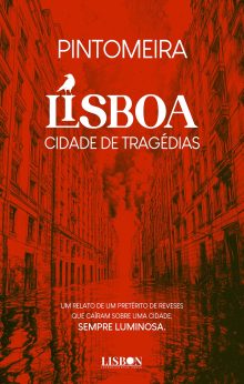 Lisboa - Cidade de Tragédias