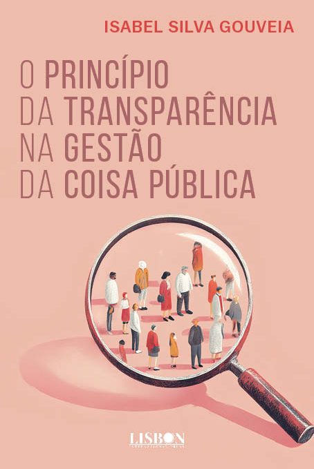 O princípio da transparência na gestão da coisa pública