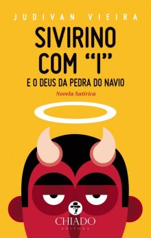 Sivirino com “I”, e o Deus da Pedra do Navio