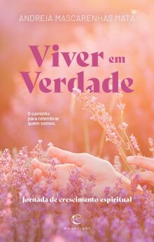 VIVER EM VERDADE - Jornada de crescimento espiritual