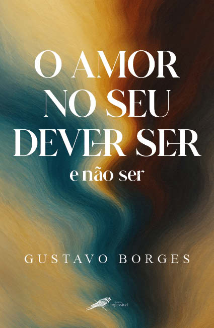 O Amor no seu dever ser e não ser