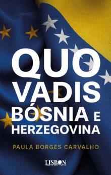 Quo vadis Bósnia e Herzegovina