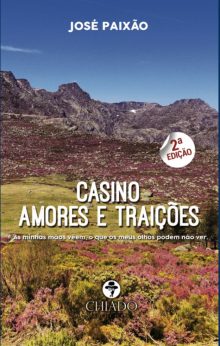 Casino, Amores e Traições
