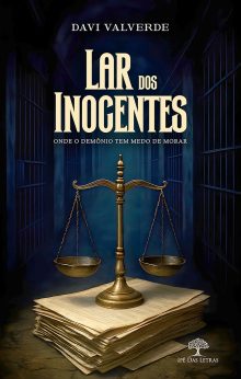 Lar dos Inocentes: Onde o Demônio Tem Medo de Morar