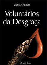 Voluntários da Desgraça