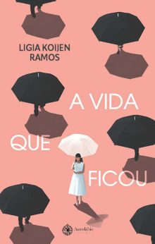 A Vida que ficou
