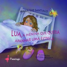Lua, a menina que queria apanhar uma estrela