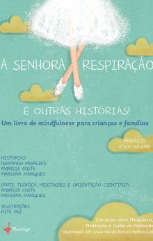 A Senhora Respiração e outras histórias