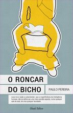 O Roncar do Bicho