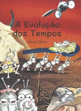 A Evolução dos Tempos