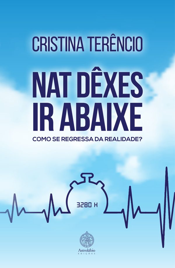 Nat Dêxes ir Abaixe: Como se regressa da realidade?