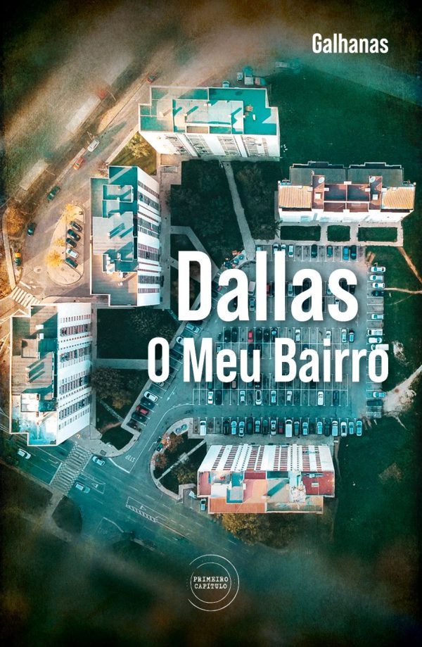 Dallas - o meu bairro