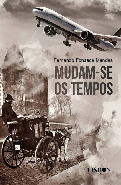 Mudam-se os tempos