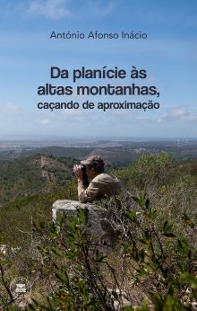 Da planície às altas montanhas, caçando de aproximação