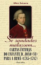Se Saudades Matassem...