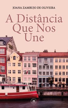A Distância Que Nos Une