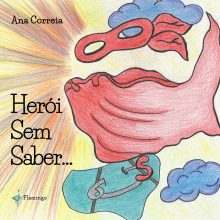 Herói Sem Saber…