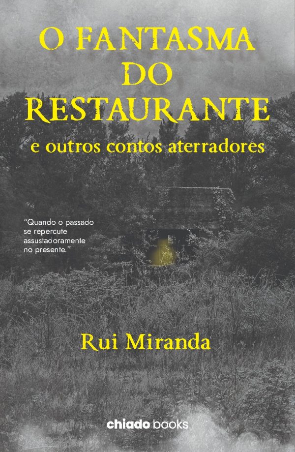 O FANTASMA DO RESTAURANTE e outros contos aterradores