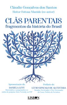 Clãs parentais - fragmentos da história do Brasil