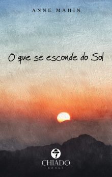 O que se esconde do sol